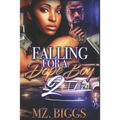 Falling For A Dope Boy 2