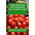 Home Remedies For Pneumonia And Tuberculosis