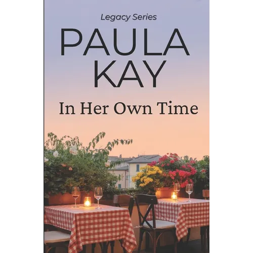 In Her Own Time (Legacy Series, Book 2)