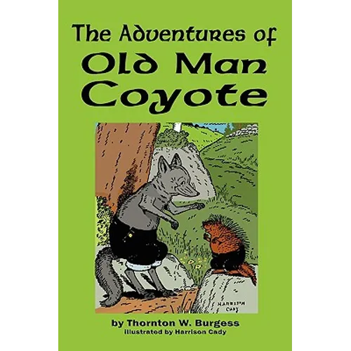 The Adventures of Old Man Coyote