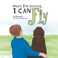 When I'm Asleep, I can fly