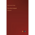 The Lumley Autograph: in large print