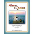 Rise & Shine: A Conscious Way of Life