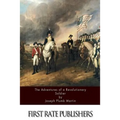 The Adventures Of A Revolutionary Soldier