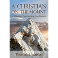 A Christian on the Mount