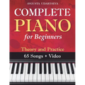 Complete Piano for Adult Beginners: Theory and Practice