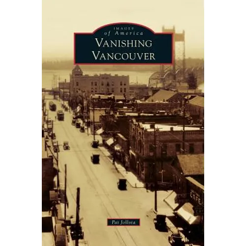 Vanishing Vancouver