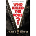 Who Killed the Fonz?