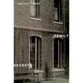 Family Secrets: Shame & Privacy in Modern Britain