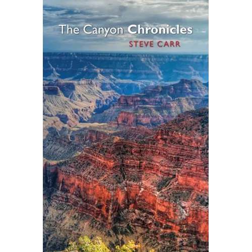 The Canyon Chronicles