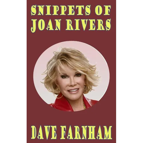 Snippets of Joan Rivers