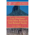 Lost Dutchman Gold Mine Research And Related Stories