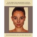 Is an Objective Measuring System for Facial Attractiveness Possible?