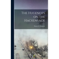 The Hugenots on the Hackensack