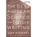 The Best American Science and Nature Writing 2016