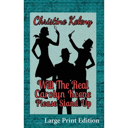Will the Real Carolyn Keene Please Stand Up