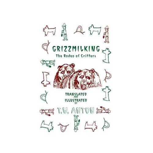 Grizzmilking