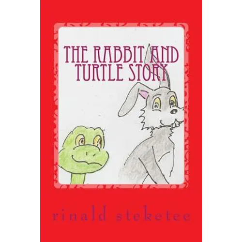The Rabbit and Turtle Story