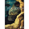The Psychopath: Emotion and the Brain