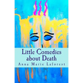 Little Comedies about Death