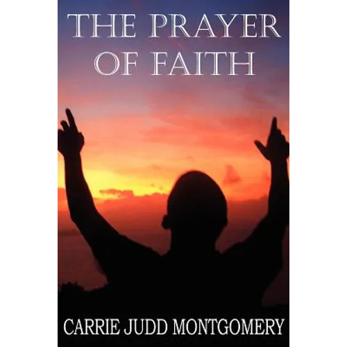 The Prayer of Faith