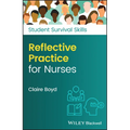 Reflective Practice for Nurses