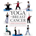 Yoga and Breast Cancer: A Journey to Health and Healing