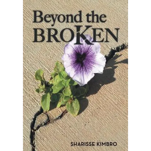 Beyond the Broken