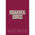 Hierarchical Services: Eastern Services for the Bishop