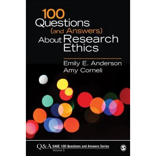 100 Questions (and Answers) about Research Ethics