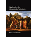 Healing in the History of Christianity