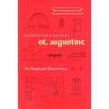 Sixteenth-Century St. Augustine: The People and Their Homes