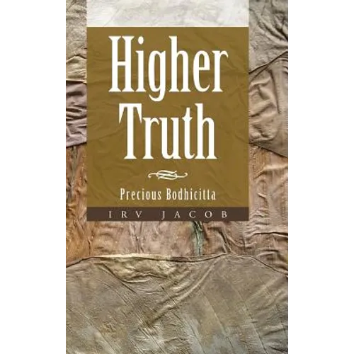 Higher Truth: Precious Bodhicitta