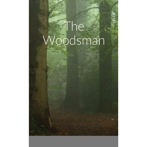 The Woodsman
