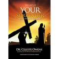 The Art of Your Surrender