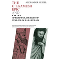 Gilgamesh Epic and Old Testament Parallels