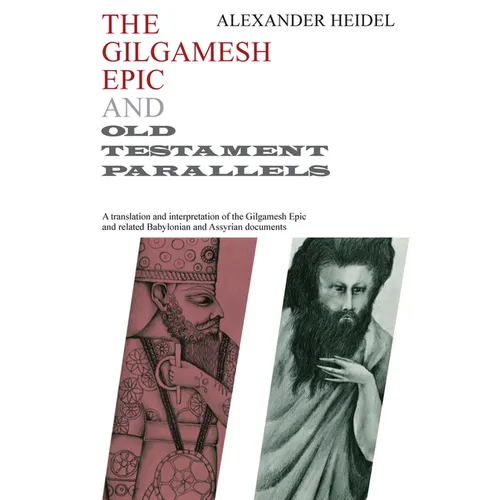 Gilgamesh Epic and Old Testament Parallels