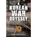 A Korean War Odyssey: Bringing Home Uncle Donnie - Mia in Korea Since 1950