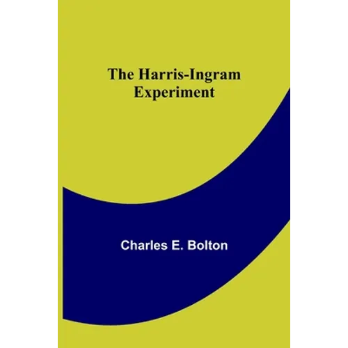 The Harris-Ingram Experiment