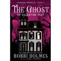 The Ghost of Valentine Past