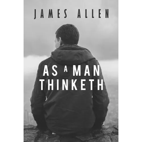 As a Man Thinketh