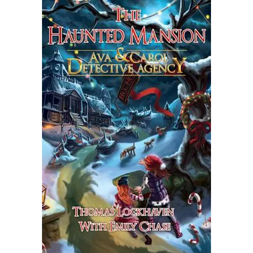 The Haunted Mansion (Book 3): Ava & Carol Detective Agency