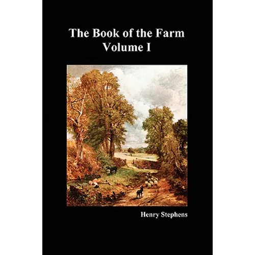 The Book of the Farm. Volume I. (Softcover)