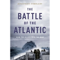 The Battle of the Atlantic: How the Allies Won the War