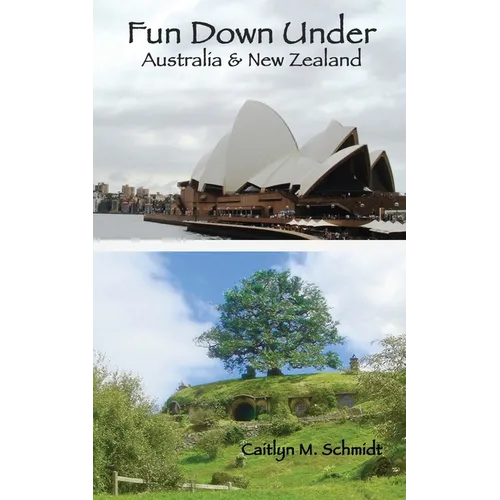 Fun Down Under: Australia & New Zealand