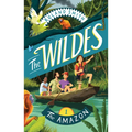 The Wildes: The Amazon: The Amazon