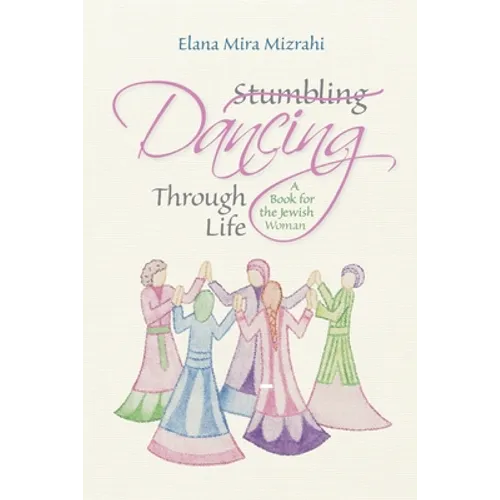 Stumbling Dancing Through Life