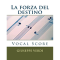La forza del destino: Vocal Score