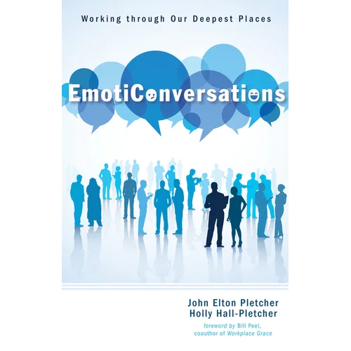 Emoticonversations: Working Through Our Deepest Places