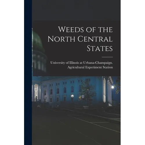 Weeds of the North Central States
